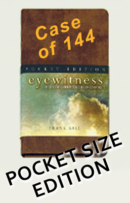 Eyewitness: The Life of Christ Told in One Story 144 ea Pocket Size